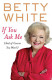 What movies and TV shows did Betty White play in? from books.google.com