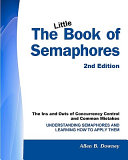 Find The Little Book of SEMAPHORES (2nd Edition) at Google Books
