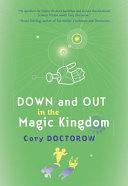 Find Down and Out in the Magic Kingdom at Google Books