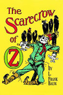 Find The Scarecrow of Oz at Google Books