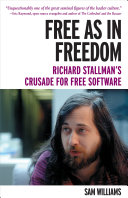 Find Free as in Freedom: Richard Stallman's Crusade for Free Software at Google Books