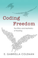 Find Coding Freedom: the Ethics and Aesthetics of Hacking at Google Books