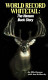 The Legacy of a Whitetail Deer Hunter from books.google.com