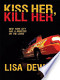 Kiss and Kill (2010 streaming) from books.google.com