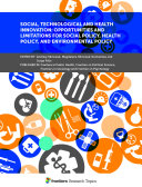 Find Social, Technological and Health Innovation: Opportunities and Limitations for Social Policy, Health Policy, and Environmental Policy at Google Books