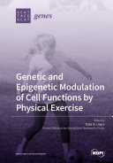 Find Genetic and Epigenetic Modulation of Cell Functions by Physical Exercise at Google Books