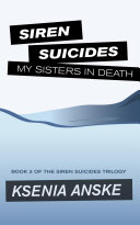 Find My Sisters in Death (Siren Suicides, Book 2) at Google Books