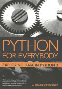 Find Python for Everybody: Exploring Data in Python 3 at Google Books